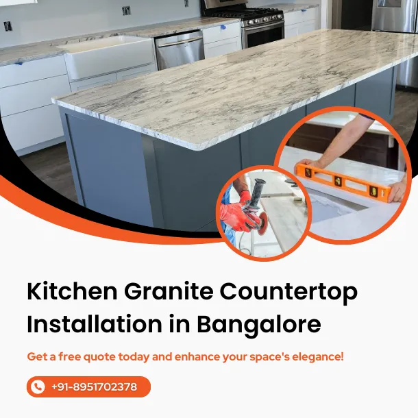 Kitchen Granite Installation in Bangalore