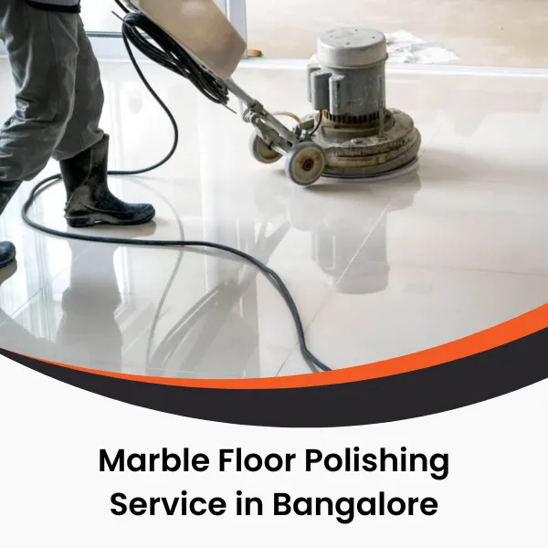 Marble floor polishing service in Bangalore