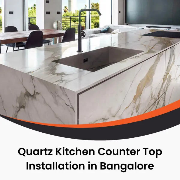 Quartz Counter top Installation in Bangalore